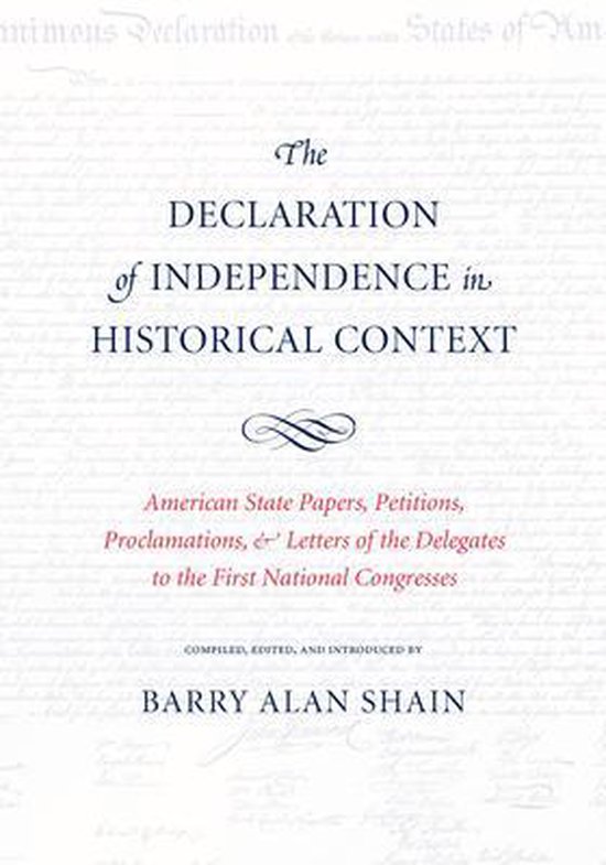 Declaration of Independence in Historical Context 9780865978898