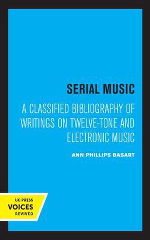 Serial Music, Ann Phillips Basart 9780520320727 Boeken