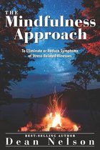 The Mindfulness Approach