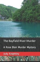 The Bayfield River Murder