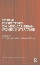 Critical Perspectives On Indo-Caribbean Women'S Literature