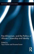 Pan-Africanism, And The Politics Of African Citizenship And