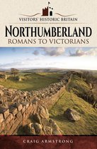 Visitors' Historic Britain - Northumberland