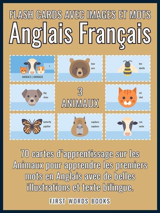 First Words In English (Anglais Français) 3 - 3 - Animaux - ... - cover