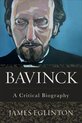 Bavinck A Critical Biography