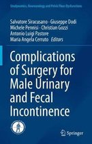 Complications of Surgery for Male Urinary and Fecal Incontinence