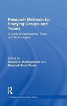 Research Methods for Studying Groups and Teams