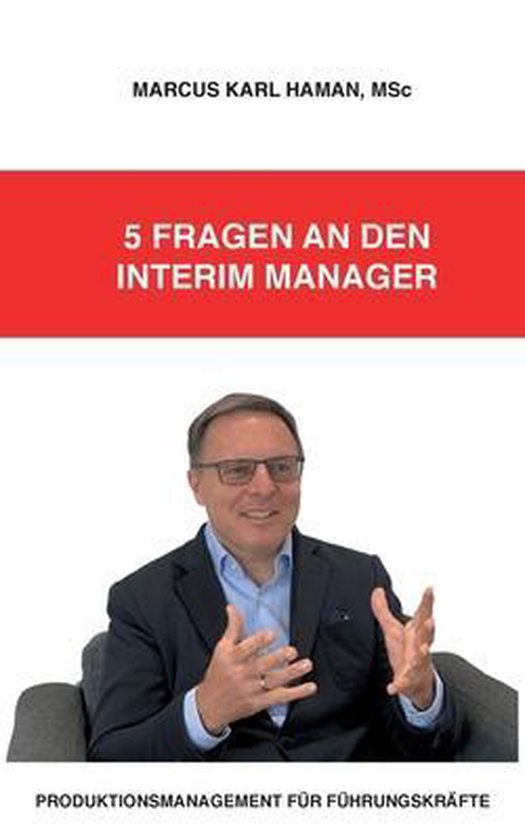5 Fragen an den Interim Manager