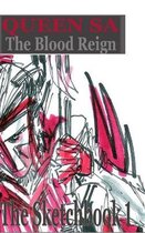 Blood Reign The Sketchbook