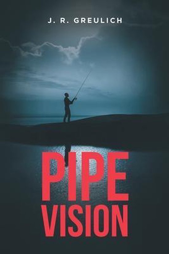 Pipe Vision, J R Greulich 9781648010224 Boeken