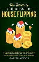 The Secrets of Successful House Flipping
