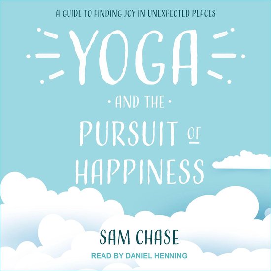 Yoga and the Pursuit of Happiness - cover