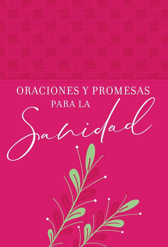 Prayers & Promises - Oraciones y promesas para la sanidad