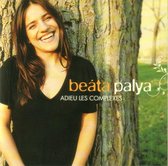 Palya, Beata - Adieu Les Complexes