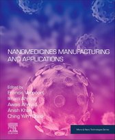 Nanomedicine Manufacturing and Applications