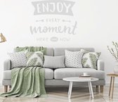 Muursticker Enjoy Every Moment Here And Now -  Lichtgrijs -  140 x 120 cm  -  slaapkamer  woonkamer  alle - Muursticker4Sale