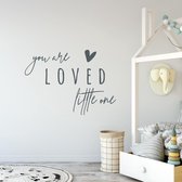 Muursticker You Are Loved Little One -  Donkergrijs -  60 x 42 cm  -  alle muurstickers  baby en kinderkamer  engelse teksten - Muursticker4Sale