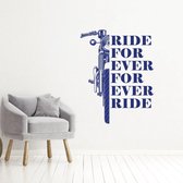 Muursticker Ride For Ever For Ever Ride -  Donkerblauw -  77 x 100 cm  -  woonkamer  alle - Muursticker4Sale