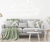 Muursticker Een Dag Niet Gelachen, Is Een Dag Niet Geleefd -  Wit -  120 x 70 cm  -  woonkamer  nederlandse teksten  alle - Muursticker4Sale