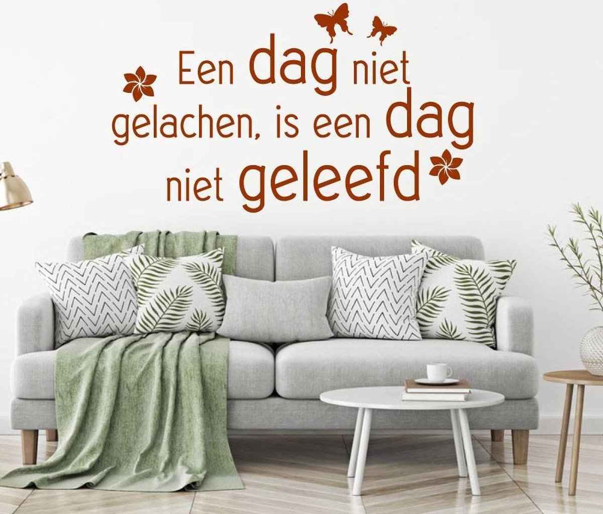 Muursticker een dag niet gelachen, is een dag niet geleefd - Bruin - 120 x 70 cm woonkamer op Prijzenvolger.com