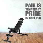 Muursticker Pain Is Temporary Pride Is Forever - Donkergrijs - 40 x 40 cm - engelse teksten sport
