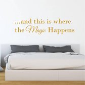 Muursticker This Is Where The Magic Begins -  Goud -  120 x 32 cm  -  slaapkamer  engelse teksten  alle - Muursticker4Sale