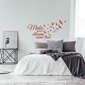 Muursticker Make Your Dreams Come True - Bruin - 80 x 38 cm - alle muurstickers slaapkamer