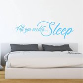 Muursticker All You Need Is Sleep - Lichtblauw - 80 x 24 cm - engelse teksten slaapkamer