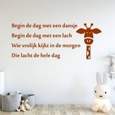 Muursticker Begin De Dag Met Een Dansje Begin De Dag Met Een Lach Wie Vrolijk Kijkt In De Morgen Die Lacht De Hele Dag -  Bruin -  80 x 32 cm  -  baby en kinderkamer  alle muurstic