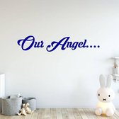 Muursticker Our Angel - Donkerblauw - 120 x 23 cm - baby en kinderkamer engelse teksten