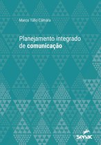 Série Universitária - Planejamento integrado de comunicação
