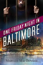 One Friday Night in Baltimore