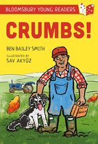 Bloomsbury Young Readers - Crumbs! A Bloomsbury Young Reader