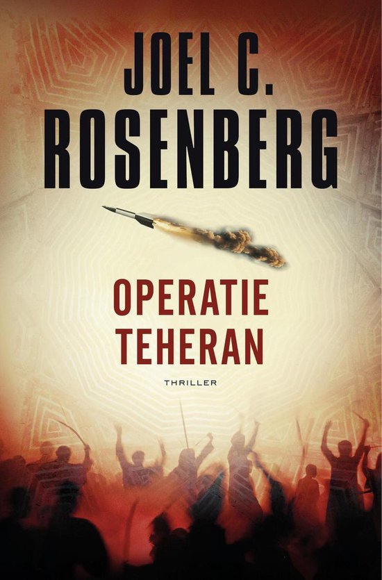 Cover van het boek 'Operatie Teheran' van Joel Rosenberg