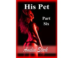 The Social Club Pet 6 - His Pet: Part Six