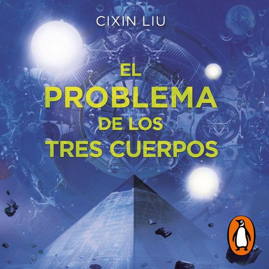 El problema de los tres cuerpos (Trilogía de los Tres Cuerp ... - cover