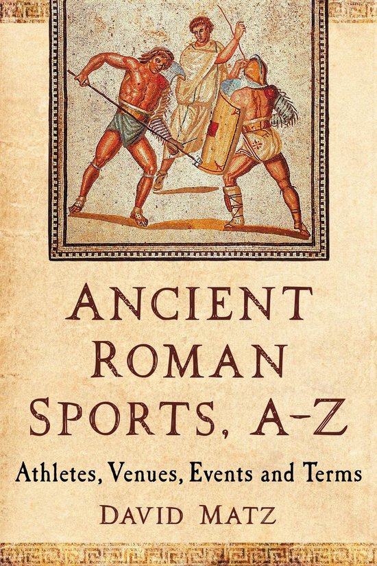 Ancient Roman Sports, A-Z - cover