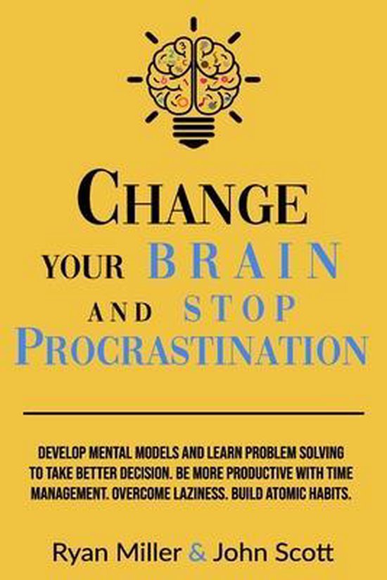Change Your Brain and Stop Procrastination - cover