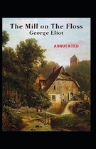 The Mill on the Floss Annotated