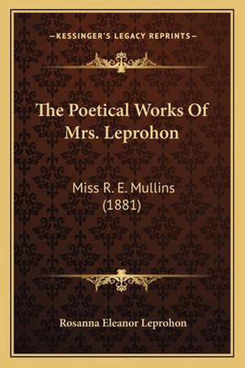 The Poetical Works Of Mrs. Leprohon van Mrs Leprohon