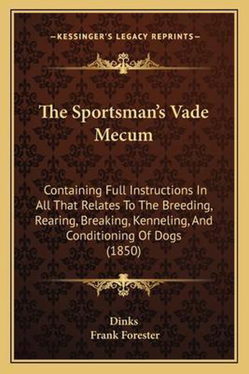 The Sportsman's Vade Mecum van Dinks