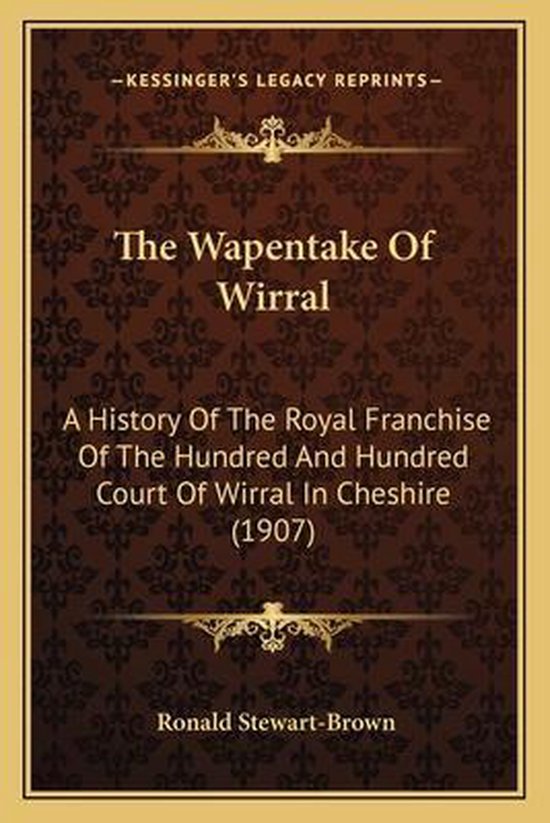 The Wapentake of Wirral - cover