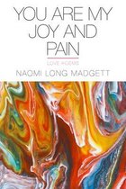 Made in Michigan Writers Series- You Are My Joy and Pain