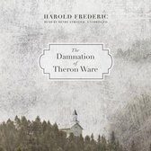 The Damnation of Theron Ware Lib/E