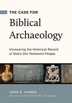 Case for Biblical Archaeology, The