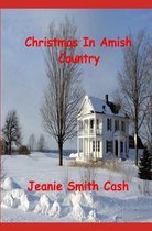 Christmas In Amish Country