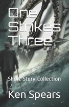 One Strikes Three