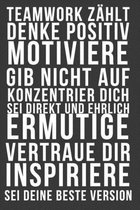 Denke positiv, vertraue, sei deine beste Version.