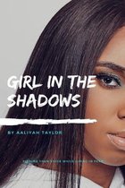 Girl  In The Shadows