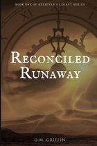 Reconciled Runaway